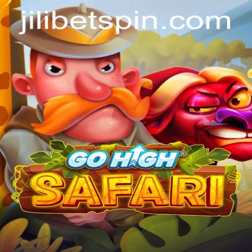 Explore the Thrill of GoHighSafari: A Jilibet Gaming Adventure
