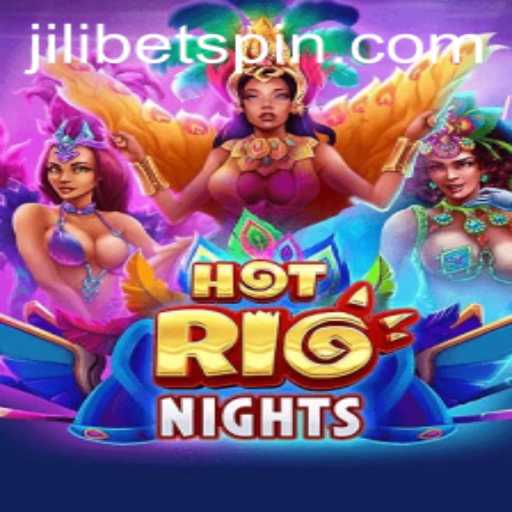 Exploring the Exotic World of HotRioNights: A Jilibet Adventure
